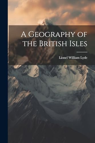 A Geography of the British Isles