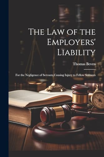 The Law of the Employers' Liability
