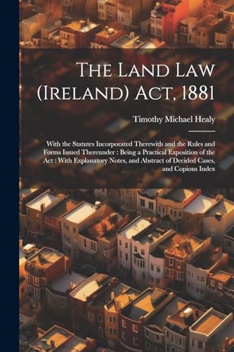 The Land Law (Ireland) Act, 1881
