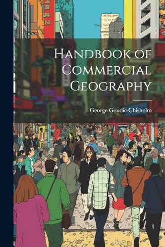 Handbook of Commercial Geography