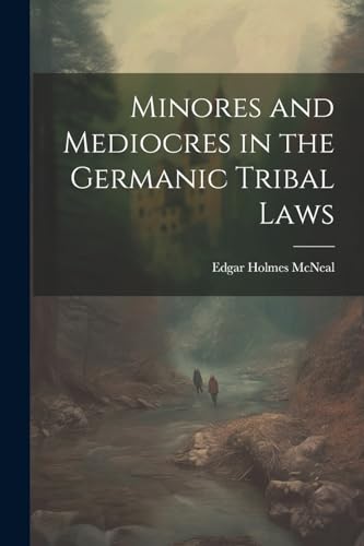 Minores and Mediocres in the Germanic Tribal Laws