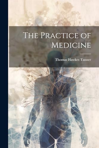 The Practice of Medicine