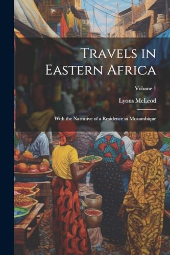 Travels in Eastern Africa