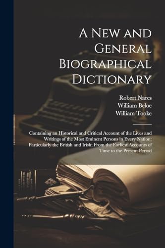 A New and General Biographical Dictionary