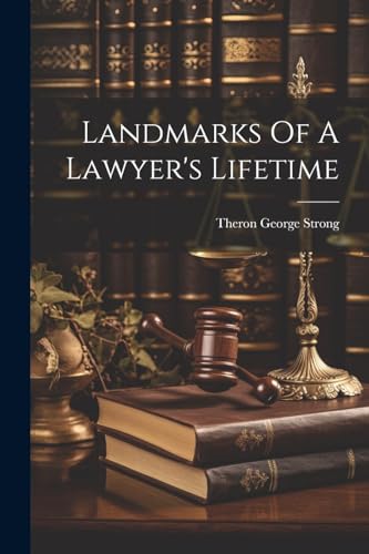 Landmarks Of A Lawyer's Lifetime