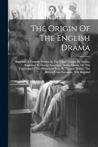 The Origin Of The English Drama