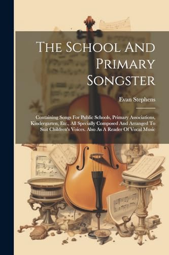 The School And Primary Songster
