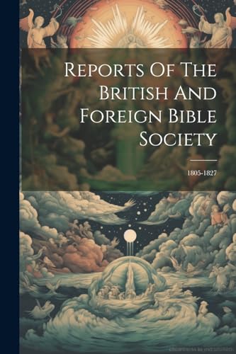 Reports Of The British And Foreign Bible Society