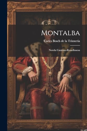 Montalba; Novela Catalano-rossellonesa