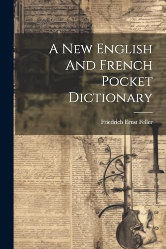 A New English And French Pocket Dictionary