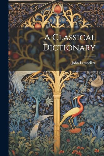 A Classical Dictionary