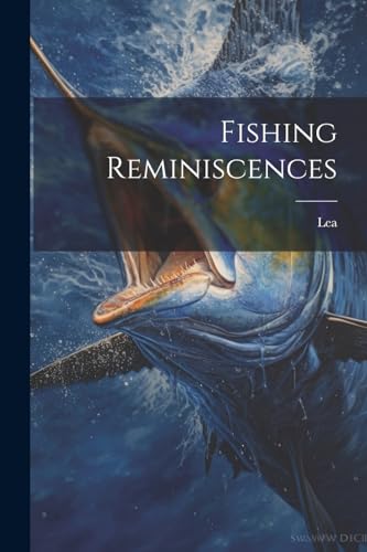 Fishing Reminiscences