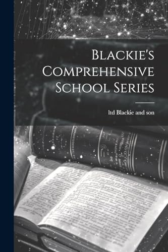 Blackie's Comprehensive School Series