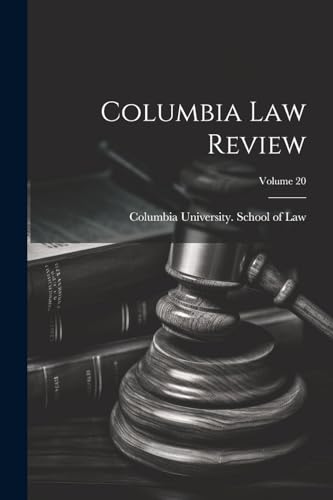 Columbia Law Review; Volume 20