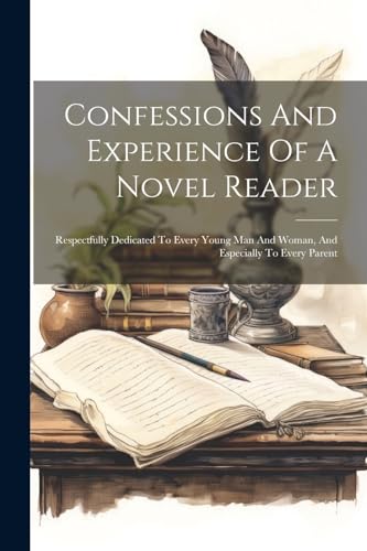 Confessions And Experience Of A Novel Reader