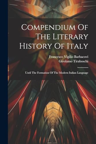 Compendium Of The Literary History Of Italy