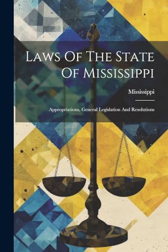Laws Of The State Of Mississippi
