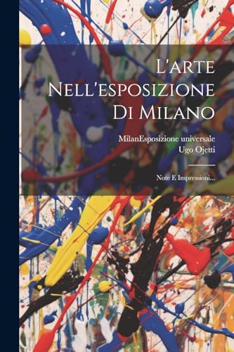 L'arte Nell'esposizione Di Milano