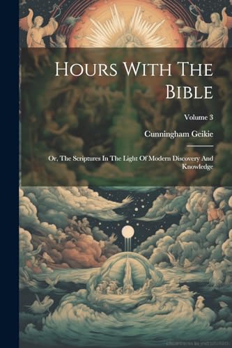 Hours With The Bible