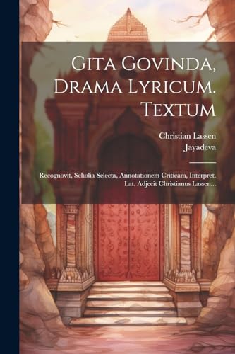 Gita Govinda, Drama Lyricum. Textum