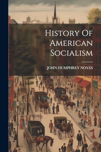History Of American Socialism