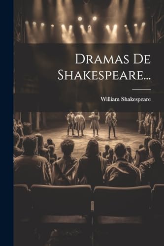 Dramas De Shakespeare...
