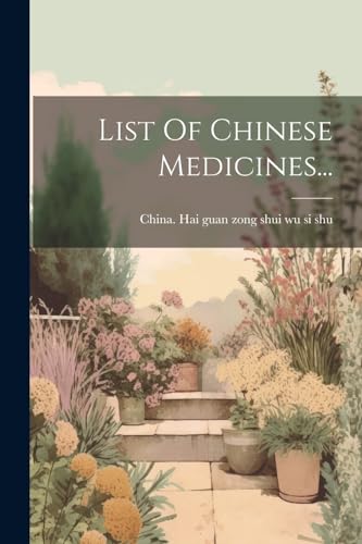 List Of Chinese Medicines...