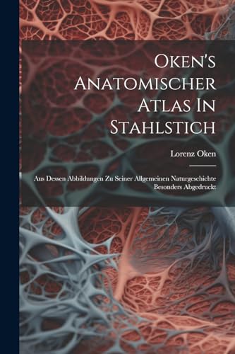 Oken's Anatomischer Atlas In Stahlstich