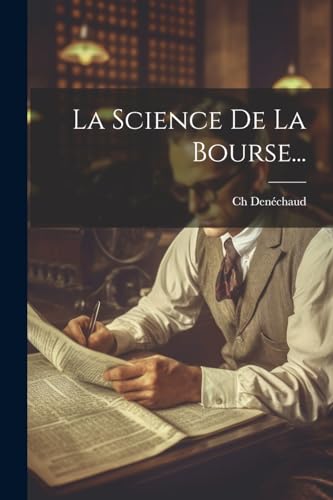 La Science De La Bourse...