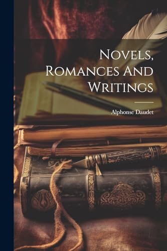 Novels, Romances And Writings