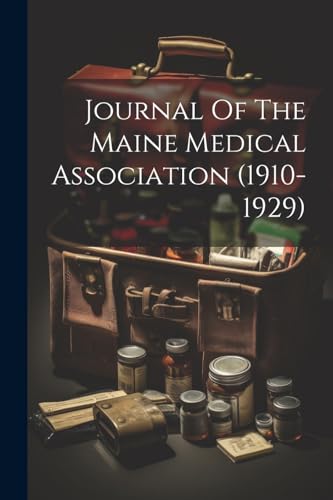 Journal Of The Maine Medical Association (1910-1929)