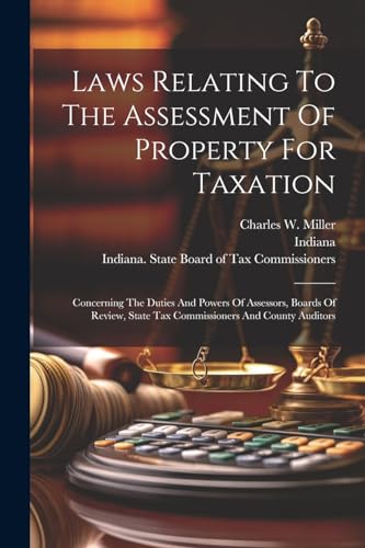 Laws Relating To The Assessment Of Property For Taxation