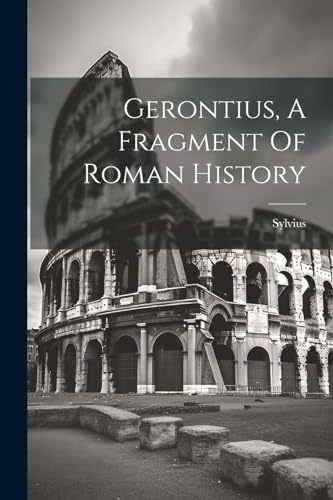Gerontius, A Fragment Of Roman History