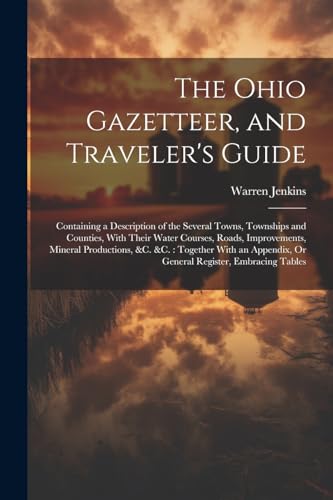 The Ohio Gazetteer, and Traveler's Guide