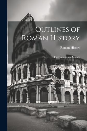 Outlines of Roman History