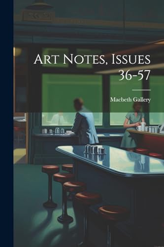 Art Notes, Issues 36-57