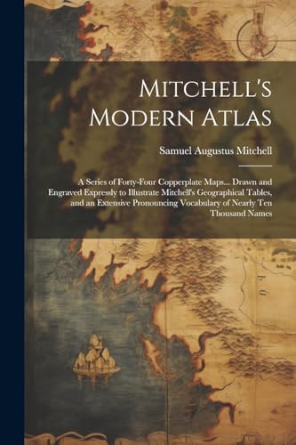 Mitchell's Modern Atlas