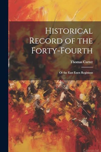 Historical Record of the Forty-Fourth