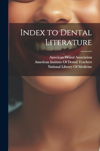 Index to Dental Literature