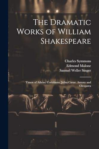 The Dramatic Works of William Shakespeare