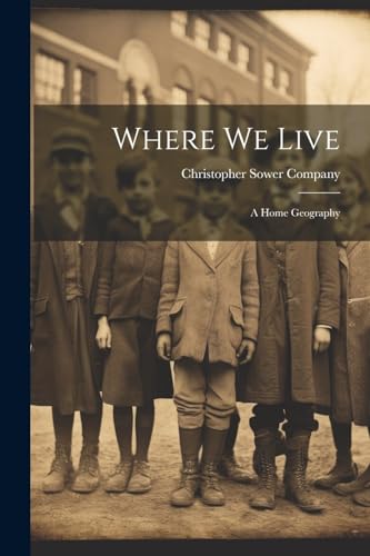 Where we Live; A Home Geography