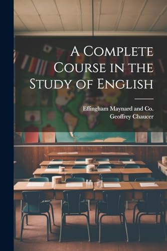 A Complete Course in the Study of English