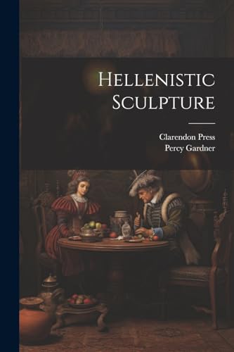 Hellenistic Sculpture