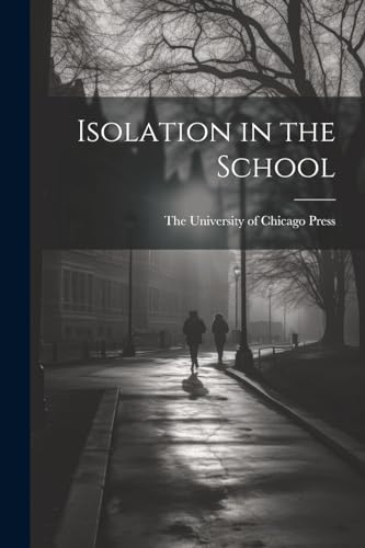 Isolation in the School