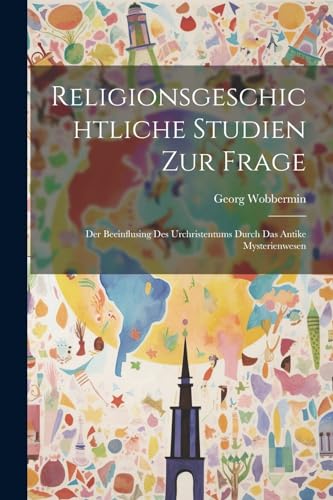 Religionsgeschichtliche Studien Zur Frage