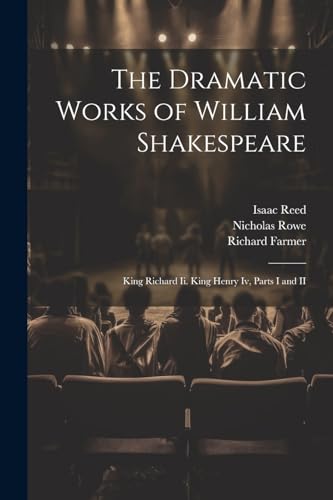 The Dramatic Works of William Shakespeare