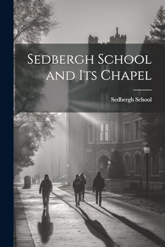 Sedbergh School and Its Chapel