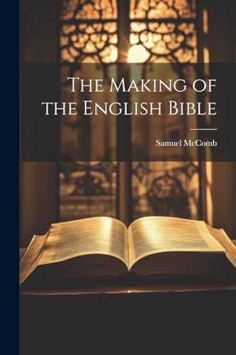 The Making of the English Bible