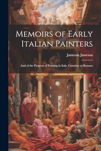 Memoirs of Early Italian Painters