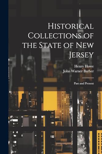 Historical Collections of the State of New Jersey